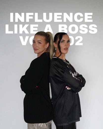 INFLUENCE LIKE A BOSS & BRANDING FÜR BAD BITCHES VOL. 002